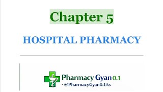 Hospital Pharmacy & clinical pathology Chapter 5 | D.Pharm Notes in Hindi | Pharmacy Gyan0.1