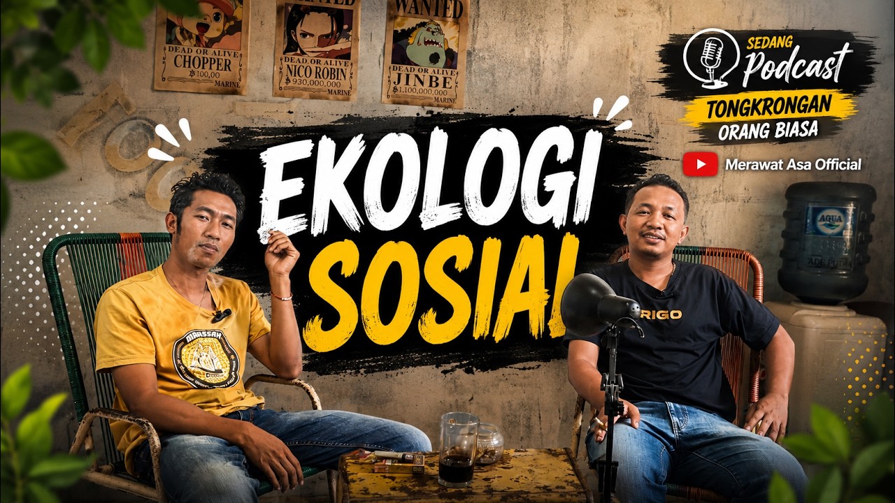 Ekologi Sosial: antara Pemerintah dan Masyarakat Adat||