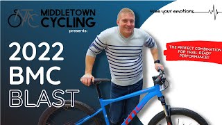 2022 BMC BLAST 27.5 - @MiddletownCycling  [IN A RUSH FOR EXPLORING NATURE]