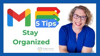5 Ways to Stay Organized in Gmail
