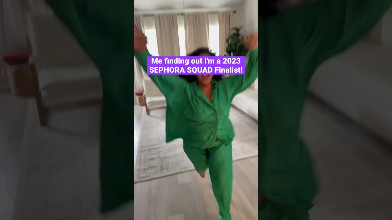 2023 Sephora Squad Finalist! 