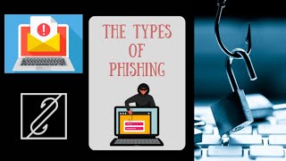 The 6 Most Common Types of Phishing