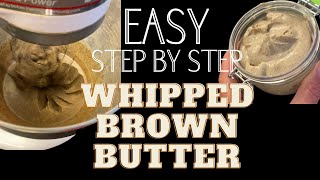 WHIPPED BROWN BUTTER Step-By-Step EASY