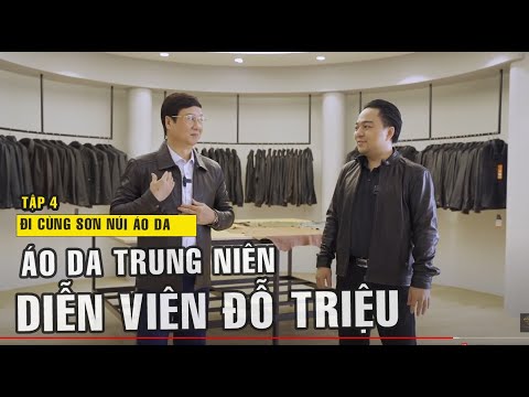 Sơn Núi giới thiệu 3 mẫu áo da Trung niên cho bác diễn viên Đỗ Triệu - FTT leather