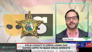 Polk County Florida Using Gay Dating Apps To Make Drug Arrests | Queer News Tonight