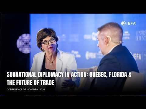 Québec & Florida: The Future of Trade, Investment, and Innovation | Conference of Montreal 2026
