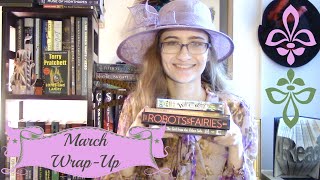 March 2019 Wrap-Up (not at all late)