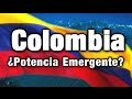 ¿Podrá Colombia Convertirse en Potencia Mundial?