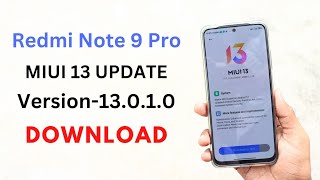 Redmi Note 9 Pro MIUI 13 UPDATE Version - 13.0.1.0 DOWNLOAD 😀