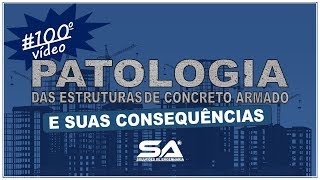 Patologias das estruturas de concreto armado e suas consequências