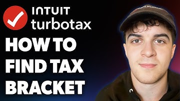 How to Find Your Tax Bracket Turbotax (Full 2025 Guide)