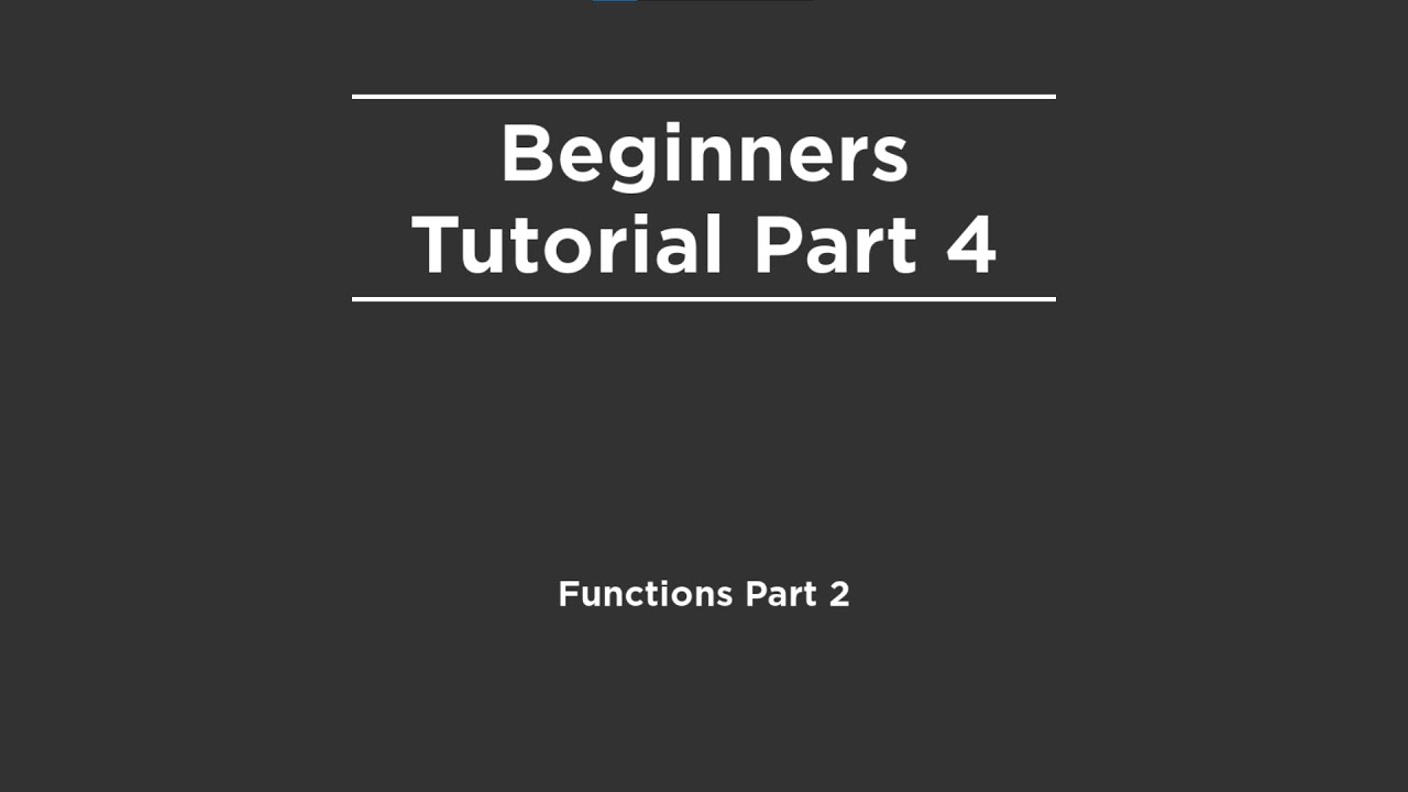 Roblox Studio Beginners Series Part 4 | Functions Continued - YouTube