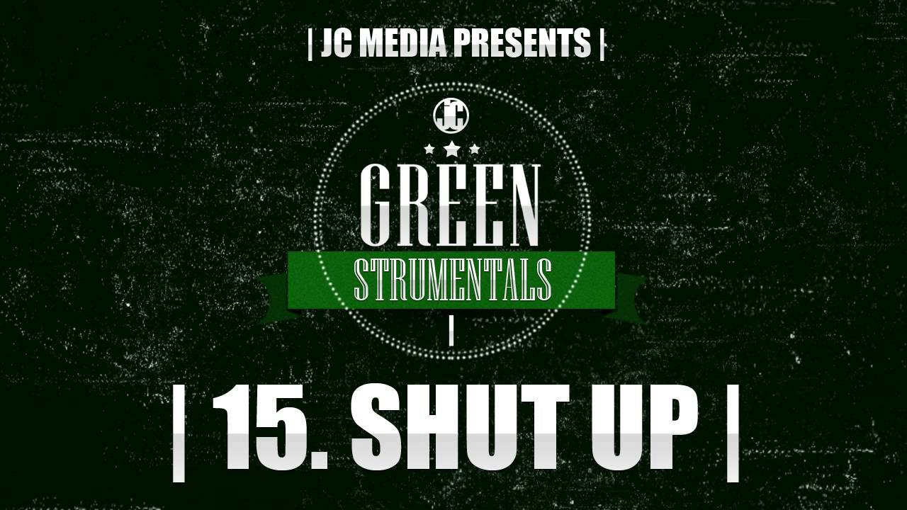 JC Greenstrumentals vol1 - Shut up