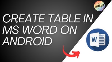 How To Create Table in MS Word On Android | Insert & Edit Tables in Microsoft Android App