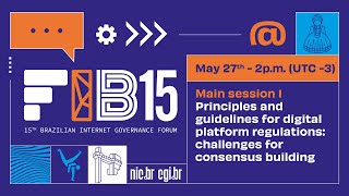 [FIB15] Main session 1- Principles for platform regulation: challenges in consensus  of construction