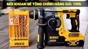 INGCO Mũi khoan bê tông test trên máy khoan bê tông pin DEWALT DCH273