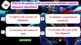 Sequence Alignment   Introduction to Bioinformatics   MCQs   2