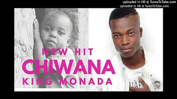 King Monada - Chiwana