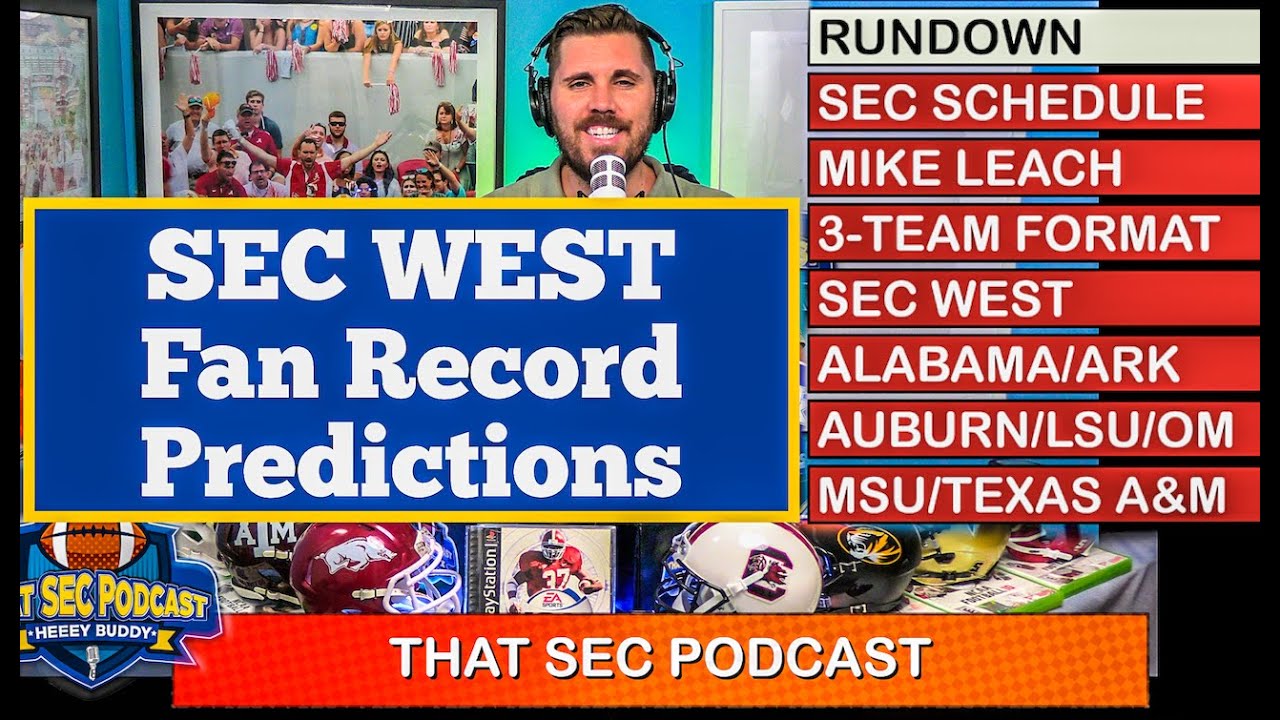 SEC WEST Fan Predictions, Creating Balanced 9-Game Schedule