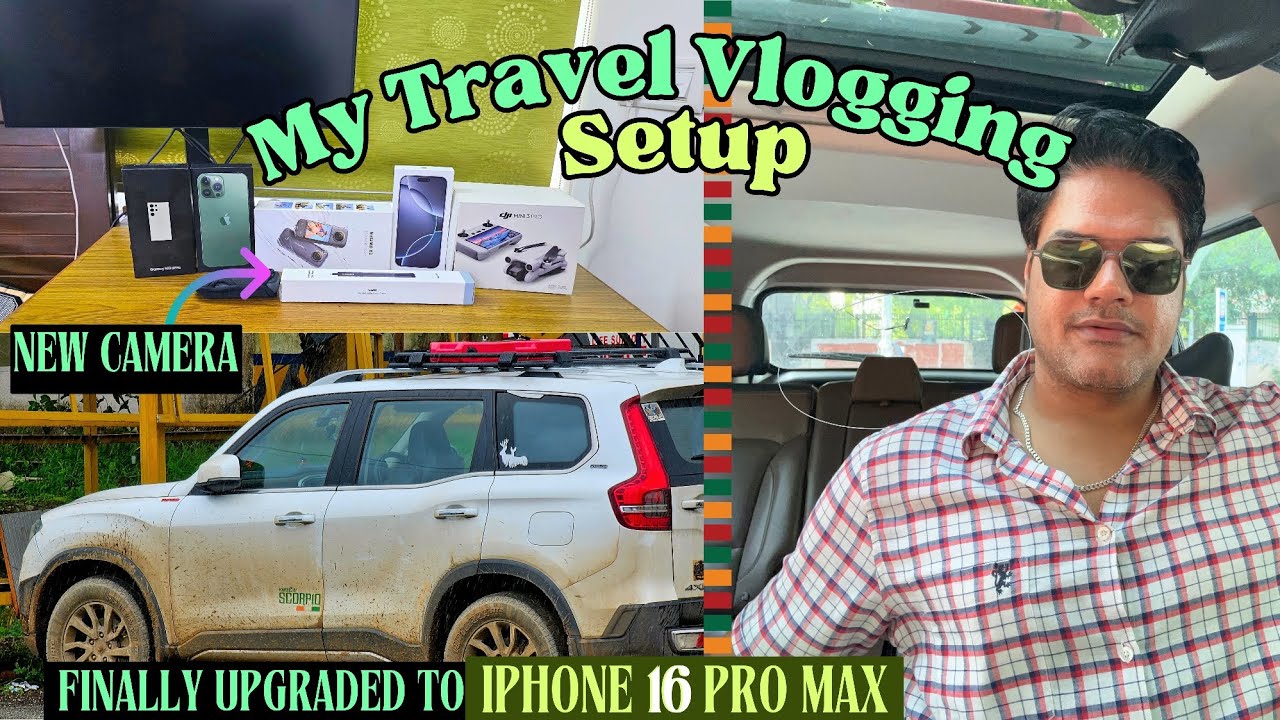 My Travel Vlogging Setup | Upgrade to iPhone 16 Pro Max | Worth 5Lakhs ...