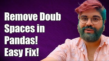 How to Remove Double Spaces and Replace with Single Space in Pandas