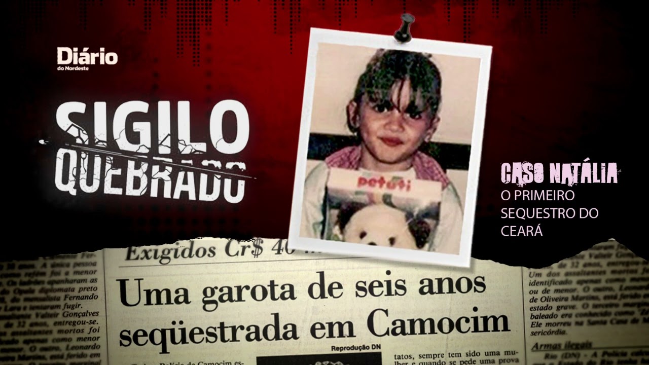 Caso Natália: Ganância ou vingança | Sigilo Quebrado #03