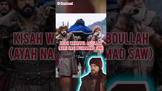 Download Lagu Kisah Waf4tnya Abdullah (Ayah Nabi Muhammad SAW) #kontenislami MP3