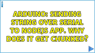 Arduino: Sending string over serial to nodejs app. Why does it get chunked?