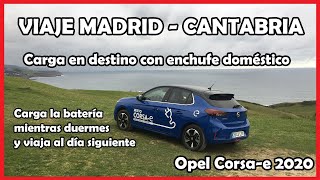 Carga en destino con enchufe doméstico con el Opel Corsa-e. Viaje Madrid-Cantabria.