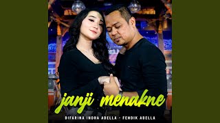 Janji Menakne (feat. Fendik Adella)