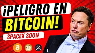 🔴 EN VIVO: ¡¡CUIDADO CON BITCOIN HOY!! 👉 Últimas Noticia SPACEX