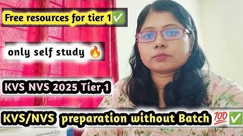 KVS NVS 2025 टियर 1 क्रैक करने की सर्वश्रेष्ठ रणनीति|अंतिम 40 दिनों की रणनीति|अंतिम तैयारी में गलतियों से बचें 