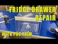 Fast Fridge Drawer Repair