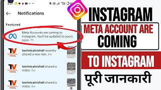 What Are Instagram Meta Accounts Coming to Instagram You'll Be Updated to Yours Soon