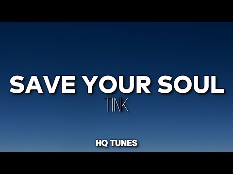 Tink - Save Your Soul | Rule Number One Don't Speak
