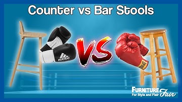 Counter vs Bar Stools - Which one do I need??