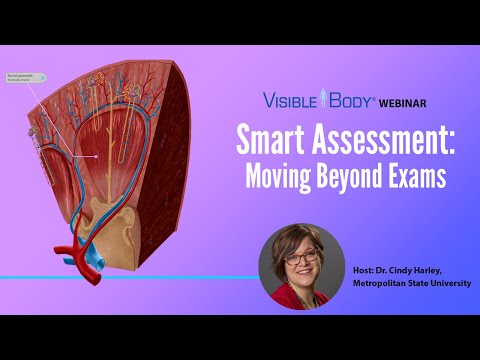 Visible Body Webinars | Smart Assessments: Moving Beyond Exams
