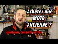 Acheter une moto ancienne  5 conseils pour ne pas faire derreur lors de son achat