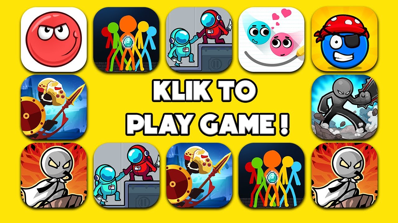 Hero Wars Super Stickman, Stick King Returns, Red Ball 4, Loveballs, Stikman Battle, We’re Impostors