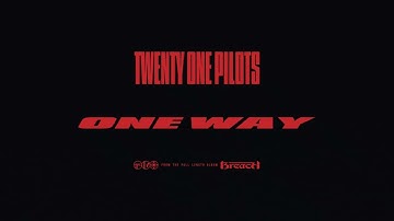 Twenty One Pilots - One Way (Official Audio)