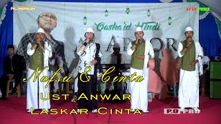 Nafsu Dan Cinta Caver : Ust. Anwar Feat Laskar Cinta