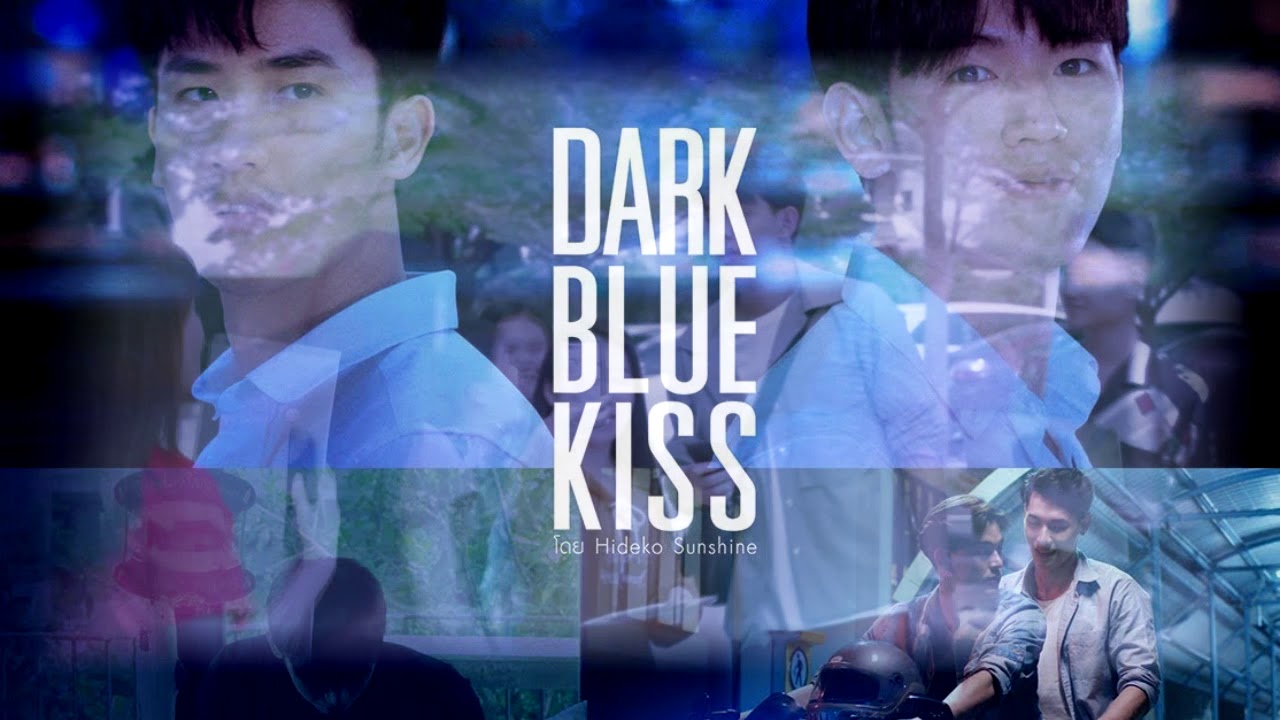 Intro Opening l จูบสุดท้ายเพื่อนายคนเดียว (Dark Blue Kiss)