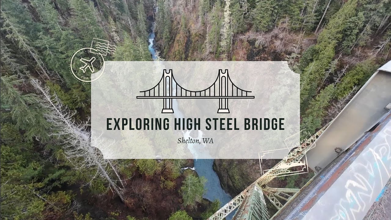 Exploring High Steel Bridge