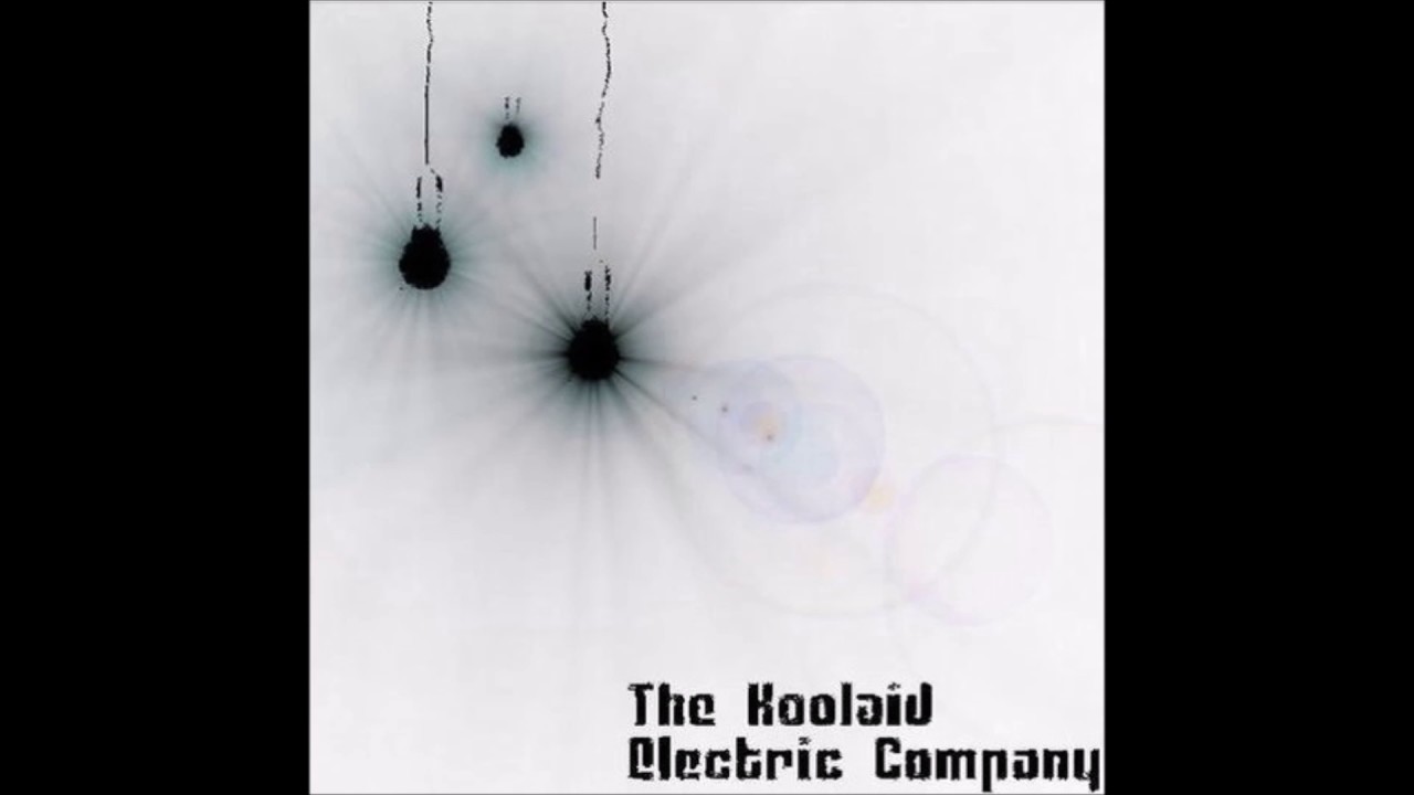 The Koolaid Electric Company - Masters Of The Universe