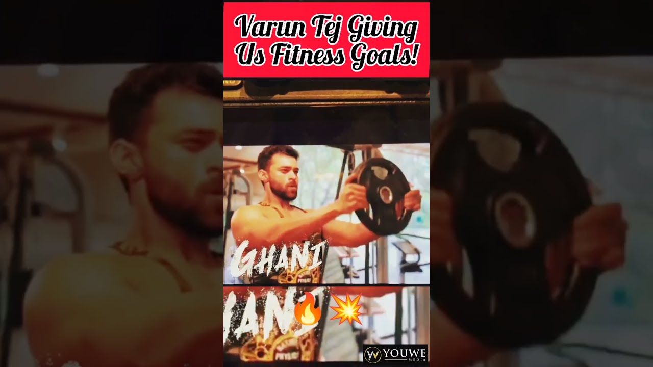 Varun Tej aka GHANI giving us Fitness Goals 🔥💥 | 