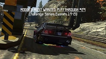Modded Most Wanted Playthrough Part 29: Challenge Series Events 19-20