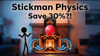 Stickman Physics Save 30% on Heating The Simple Chimney Balloon Trick