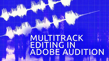 Editing multitrack audio in Adobe Audition. Timelapse