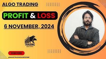 Algo PnL Update - 6 November, 2024 | Make Trading Awesome | Algo Trading Performance Report
