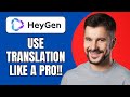 How to Use Heygen Translation (Change Languages Easily 2025)